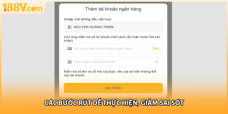 Các bước rút dễ thực hiện, giảm sai sót